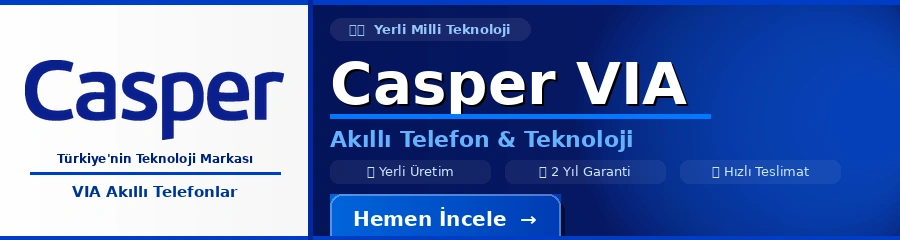 Casper VIA Akıllı Telefon