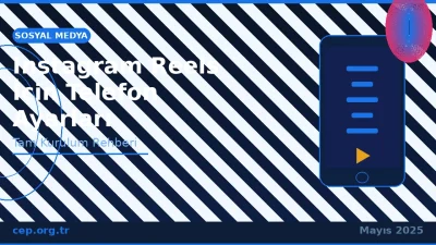 Instagram Reels İçin Telefon Ayarları – Tam Rehber
