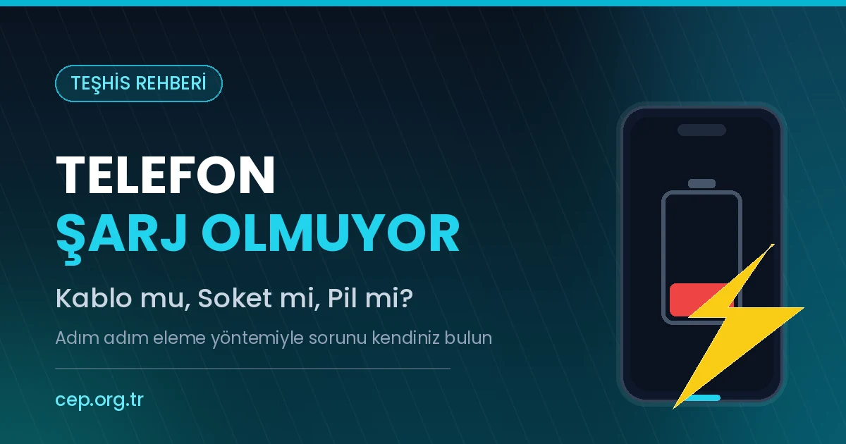 Telefon Şarj Olmuyor: Kablo mu, Soket mi, Pil mi?